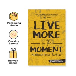Live More In The Moment